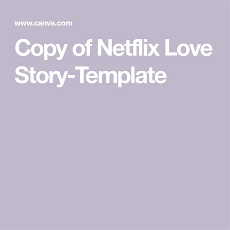 Netflix Love Story Template